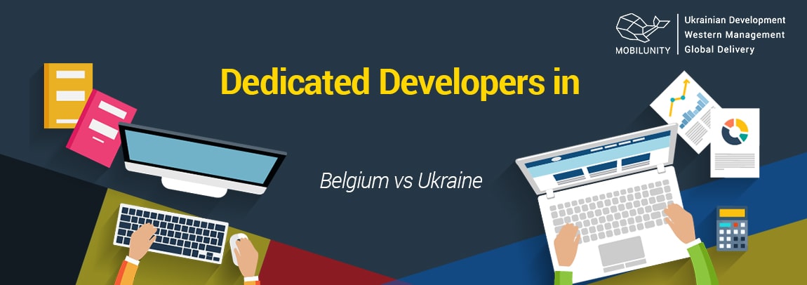 Belgium dedicated team vs Ukrainian developers Belgium dedicated team vs Ukrainian developers