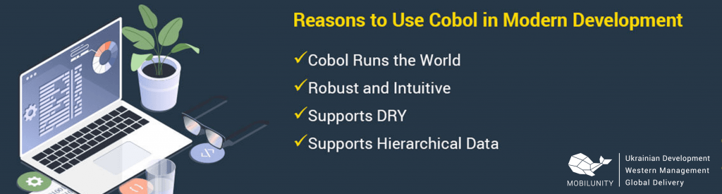reasons to use cobol development