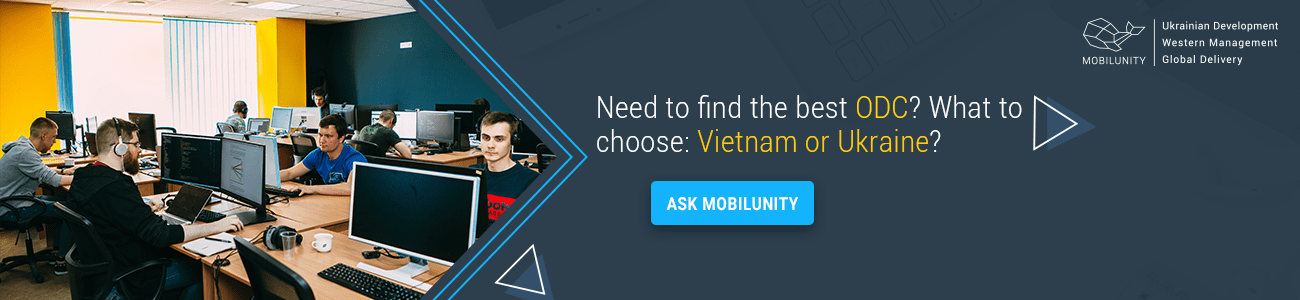 choose an offshore software development center in vietnam or ukraine