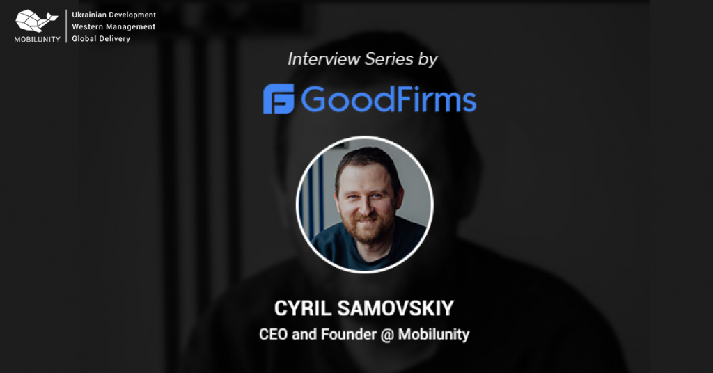 Interview with Mobilunity CEO, Cyril Samovskiy Banner