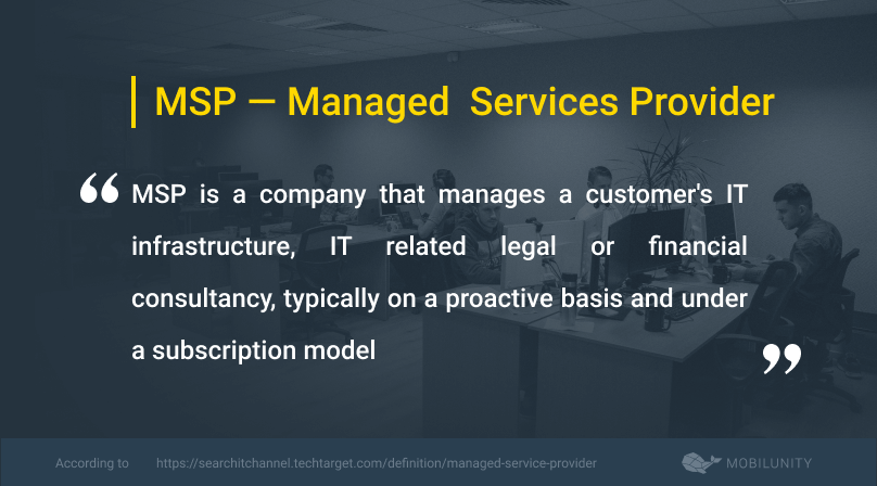 Your Guide To Figure Out What MSP Meaning Is Mobilunity Your Guide To Figure Out What MSP Meaning Is Mobilunity