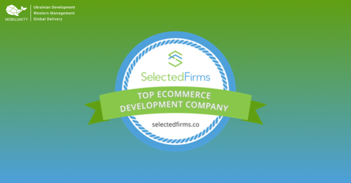 Mobilunity Is Recognized Among Top5 E-Commerce Development Companies in the UK