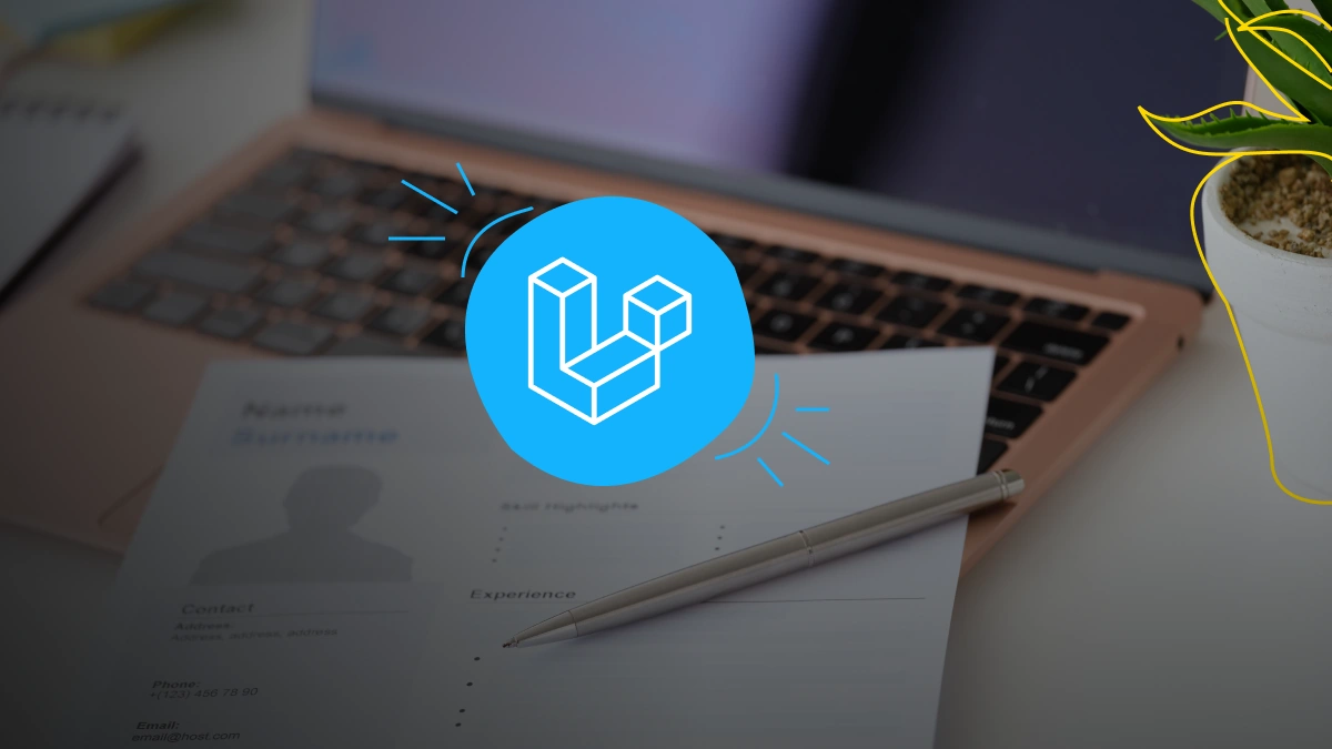 Featured image Laravel Developer Resume: Skills, Experience, Education