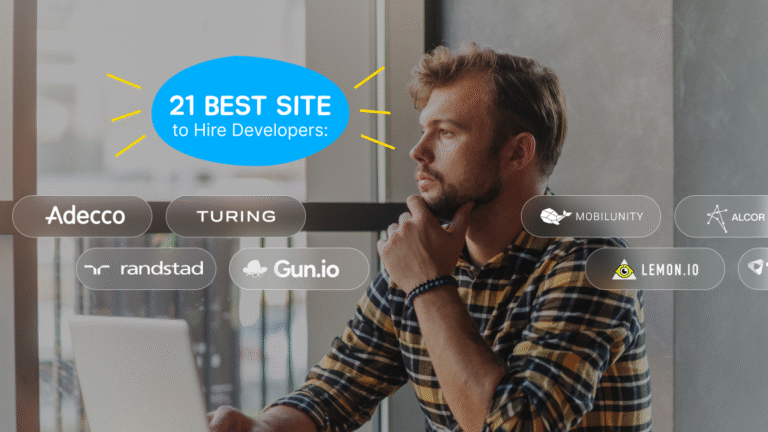 21 Best Sites to Hire Developers: Where to Find Top Talent Fast