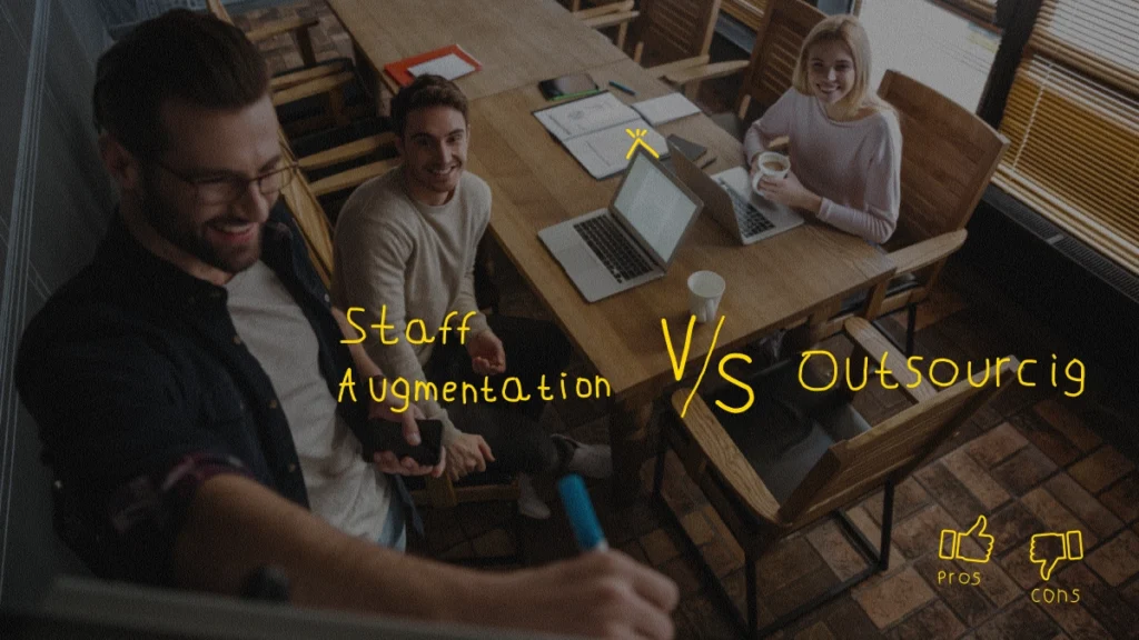 Staff Augmentation vs Outsourcing: Pros, Cons, and Key Differences Banner